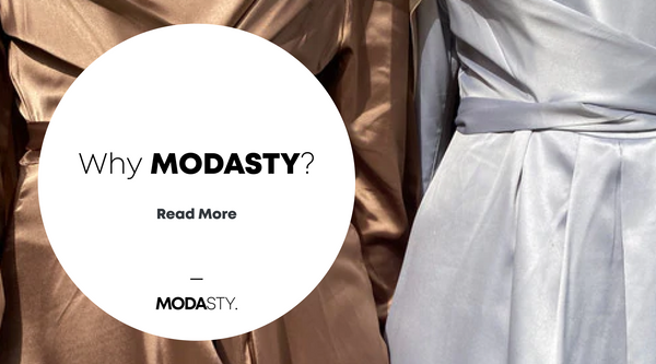 Why MODASTY?