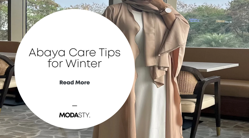 Abaya Care Tips for Winter