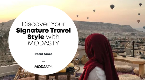 Discover Your Signature Travel Style with MODASTY