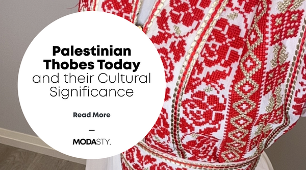 Palestinian Thobes Today and their Cultural Significance