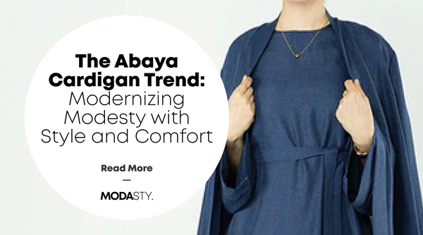 The Abaya Cardigan Trend: Modernizing Modesty with Style and Comfort