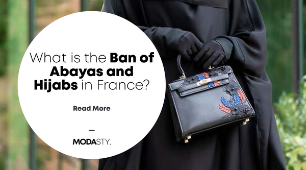 What is the Ban of Abayas and Hijabs in France?