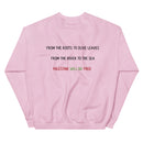 Palestine Will be Free Printed Unisex Sweatshirt